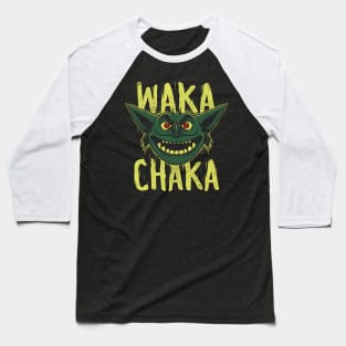 Waka Chaka Baseball T-Shirt